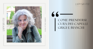 come prendersi cura dei capelli grigi e bianchi